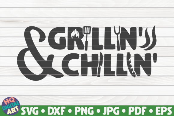 Download Grillin and Chillin | Barbecue Quote - Premium Resources